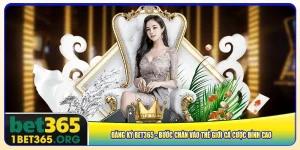 FAQs: Giải đáp vấn đề thường gặp khi đăng ký bet365